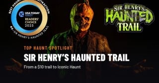 Sir Henry's Haunted Trail: from a ten dollar trail to America's top five haunts