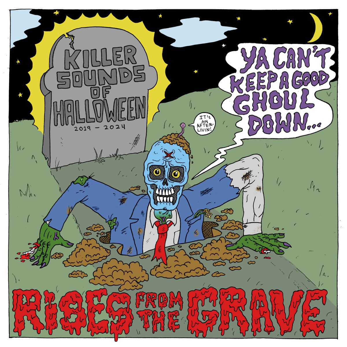 Cartoon album cover of a blue ghoul climbing out of a grave in front of a tombstone reading Killer Sounds of Halloween 2019 to 2024