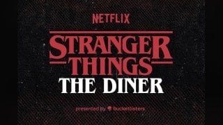 Red and white lettering on a dark textured background reads Netflix, Stranger Things, The Diner, presented by Bucket Listers