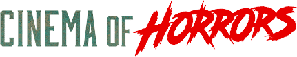Cinema of Horrors Haunted House logo